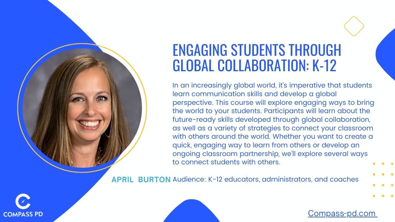 Engaging Students Through Global Collaboration K-12